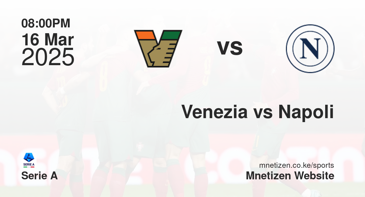 Venezia vs Napoli