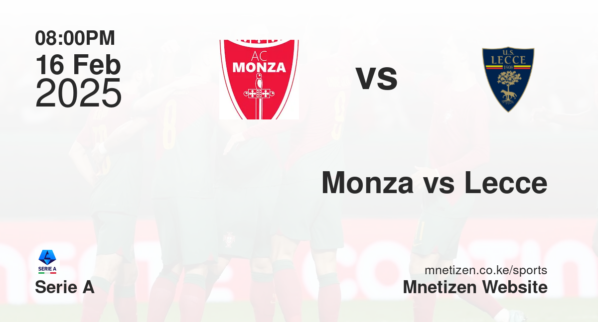 Monza vs Lecce