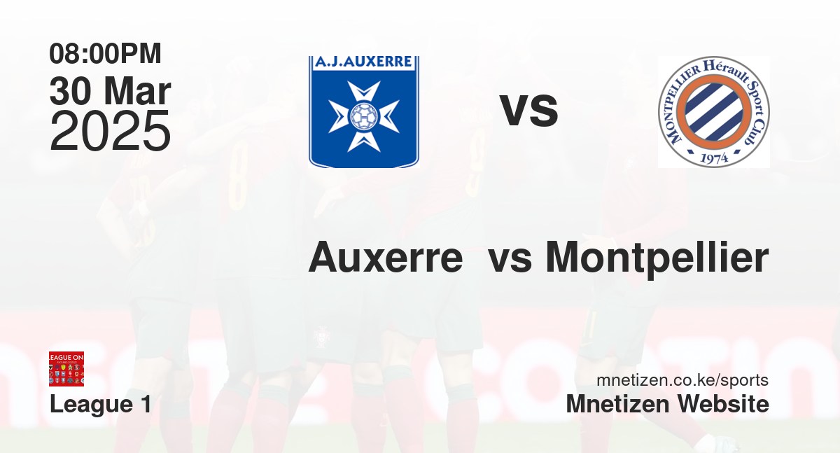 Auxerre  vs Montpellier