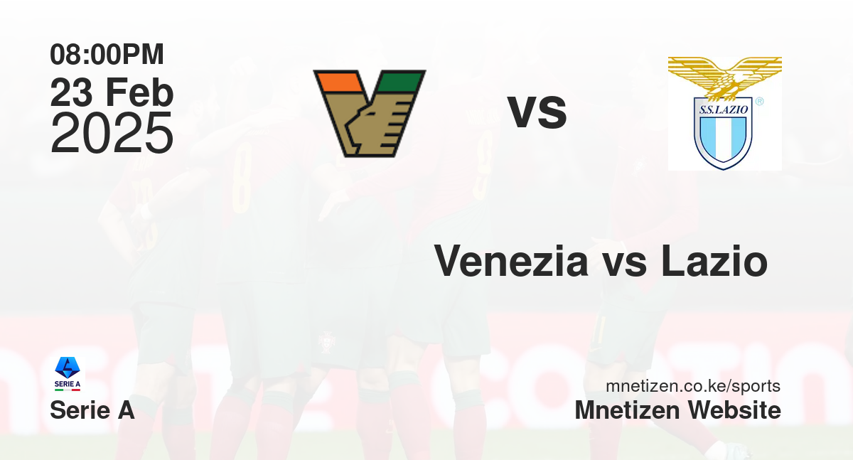Venezia vs Lazio 