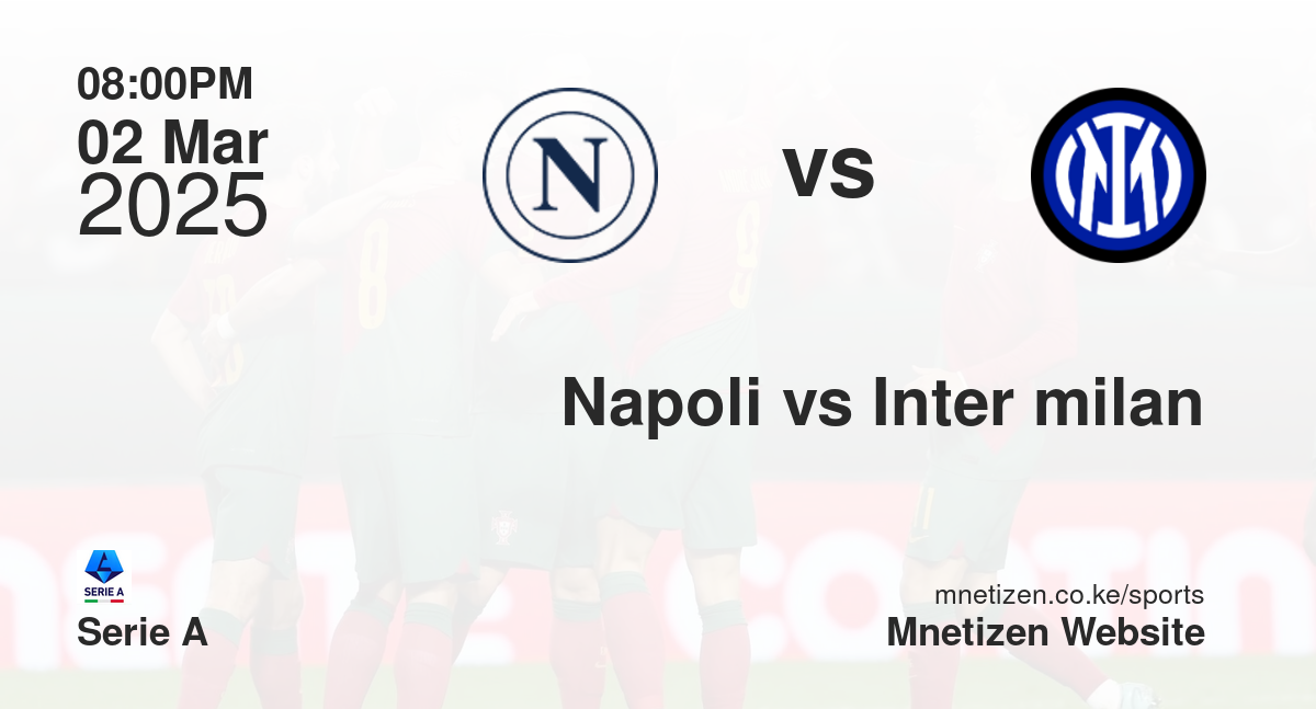 Napoli vs Inter milan