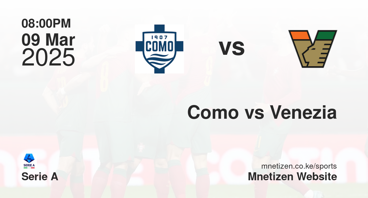 Como vs Venezia