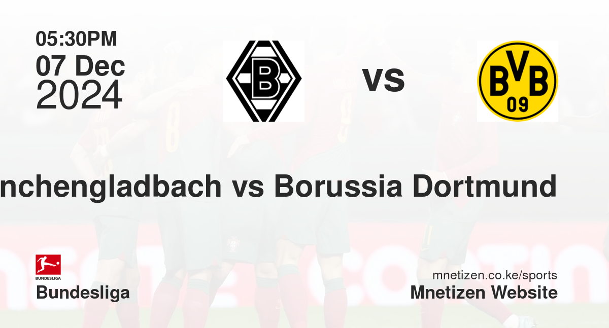 Borussia Mönchengladbach vs Borussia Dortmund