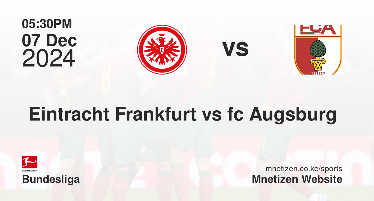 Eintracht Frankfurt vs fc Augsburg 