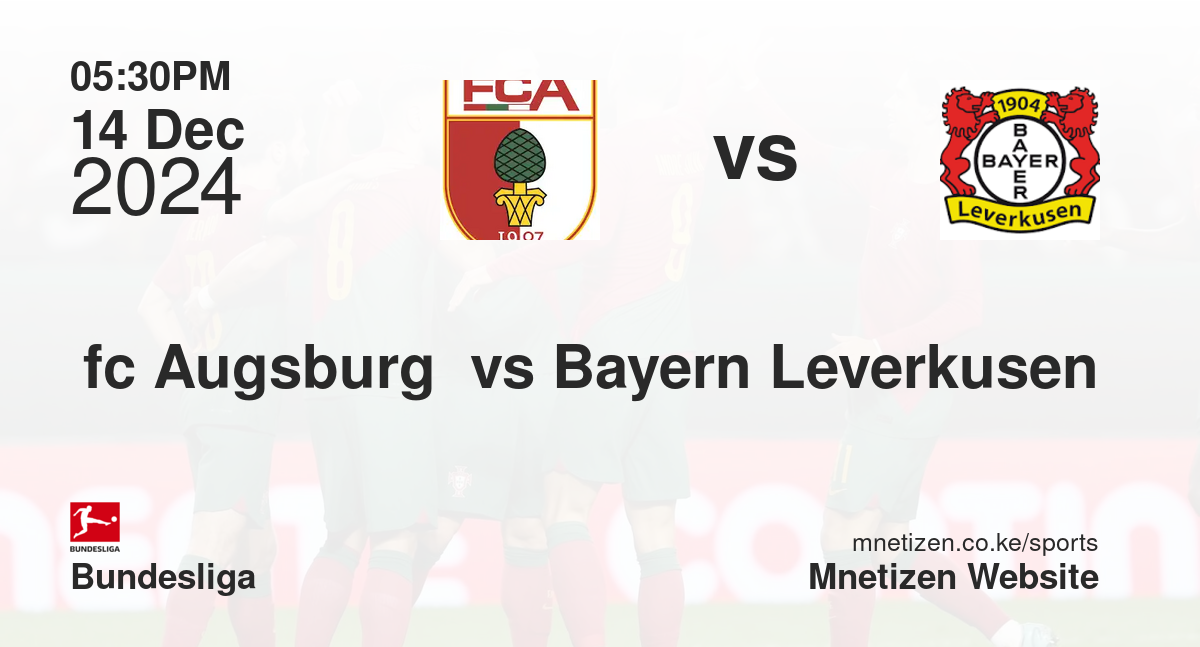 fc Augsburg  vs Bayern Leverkusen