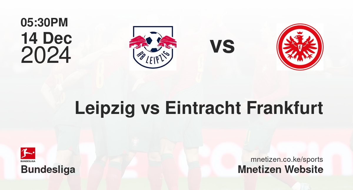 Leipzig vs Eintracht Frankfurt