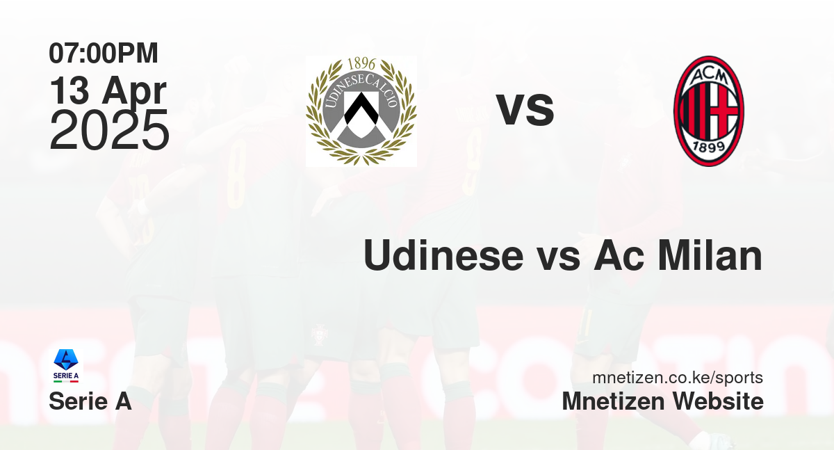 Udinese vs Ac Milan
