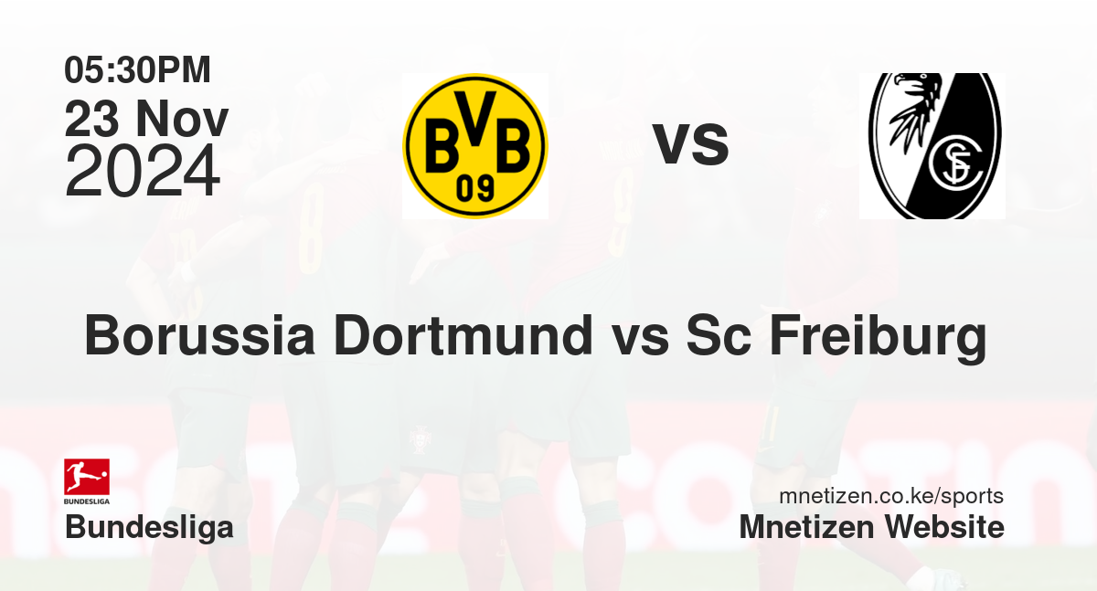 Borussia Dortmund vs Sc Freiburg 
