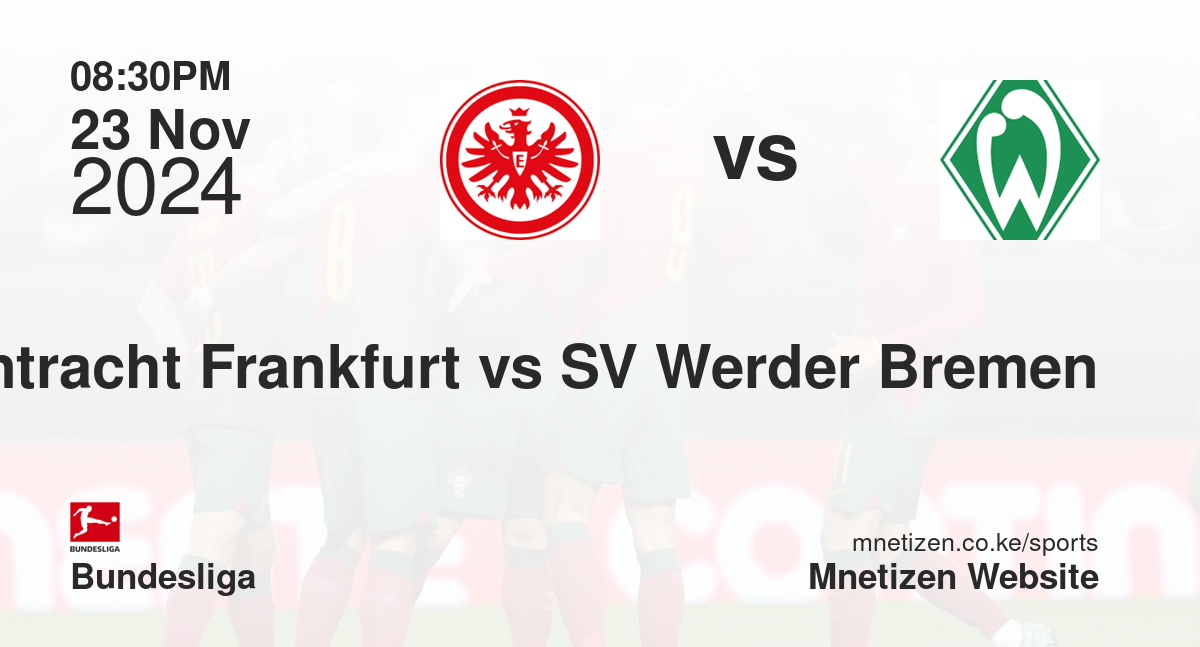 Eintracht Frankfurt vs SV Werder Bremen