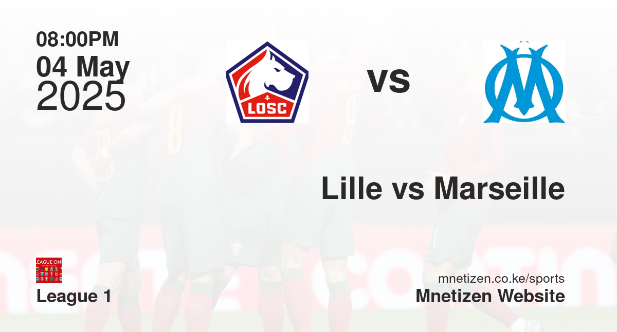 Lille vs Marseille