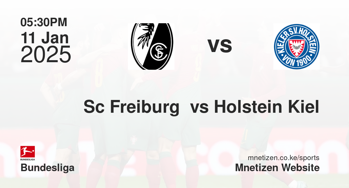 Sc Freiburg  vs Holstein Kiel
