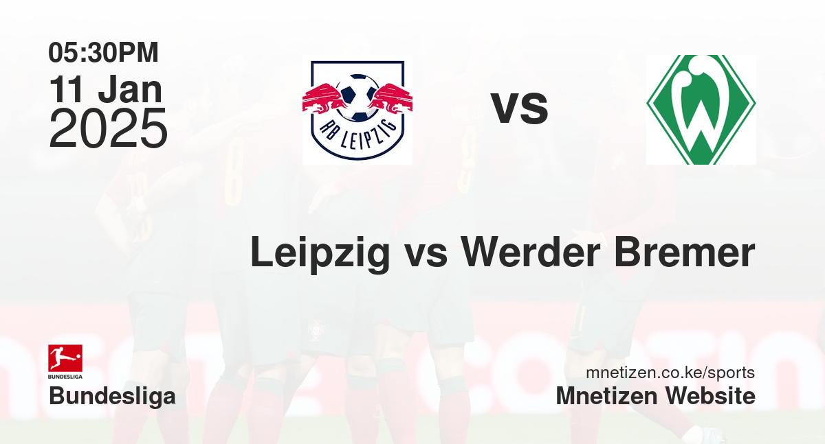 Leipzig vs Werder Bremer