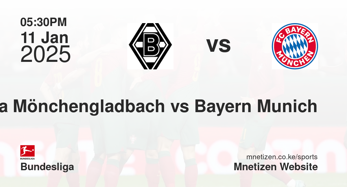 Borussia Mönchengladbach vs Bayern Munich