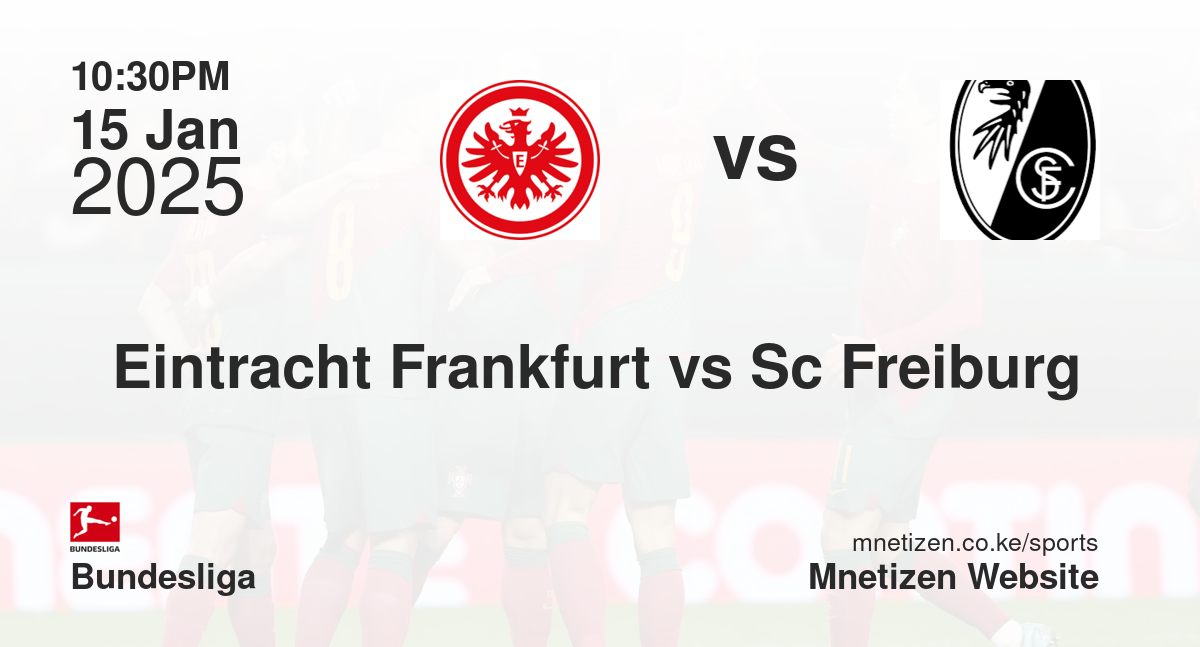 Eintracht Frankfurt vs Sc Freiburg 