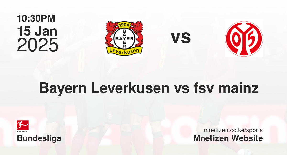 Bayern Leverkusen vs fsv mainz 