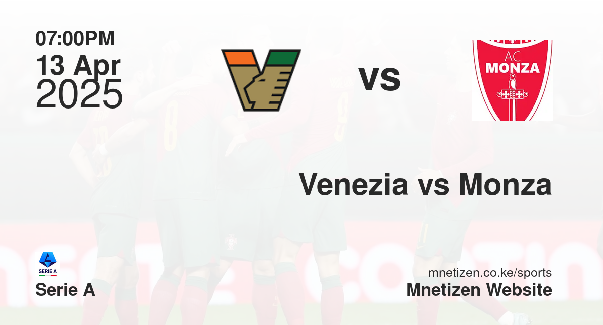 Venezia vs Monza
