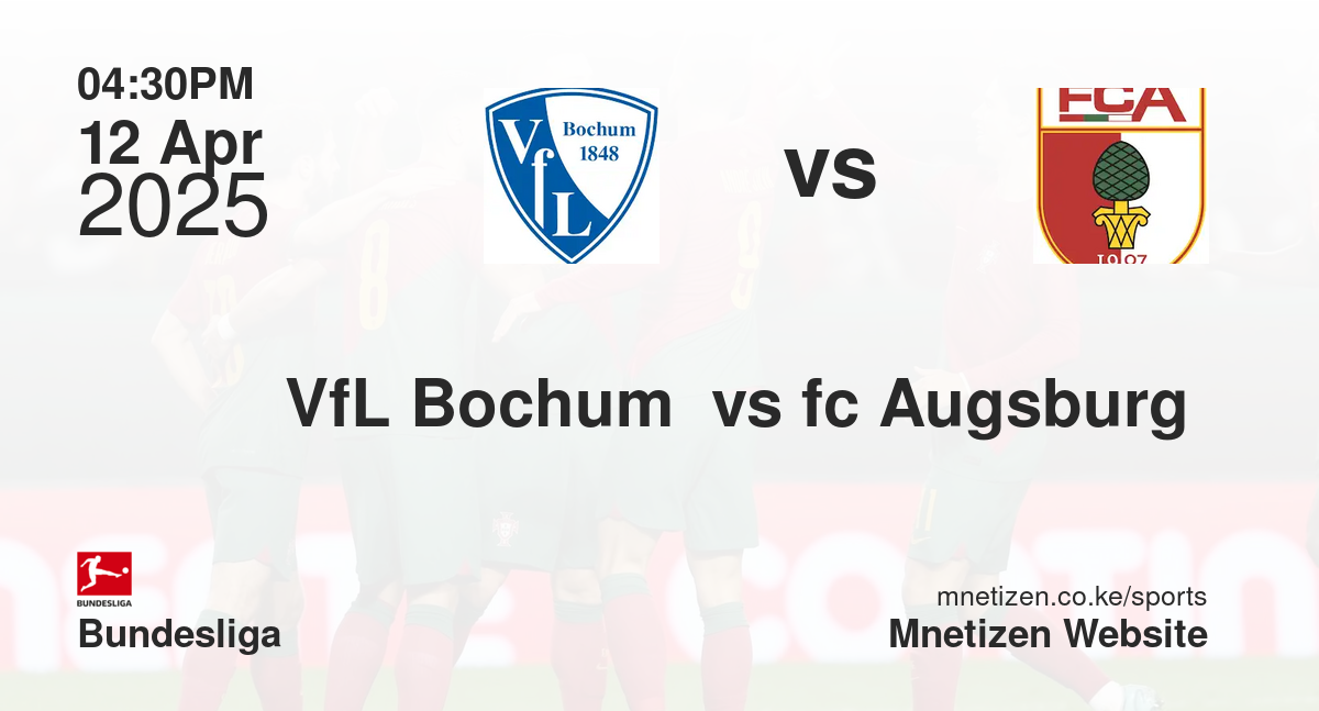 VfL Bochum  vs fc Augsburg 