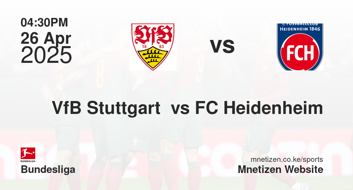 VfB Stuttgart  vs FC Heidenheim