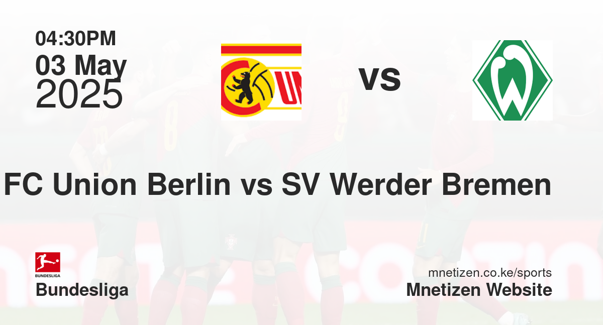 FC Union Berlin vs SV Werder Bremen
