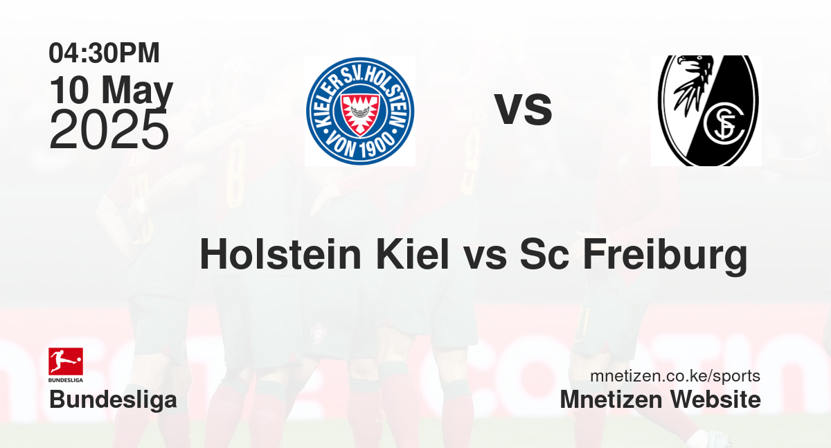 Holstein Kiel vs Sc Freiburg 