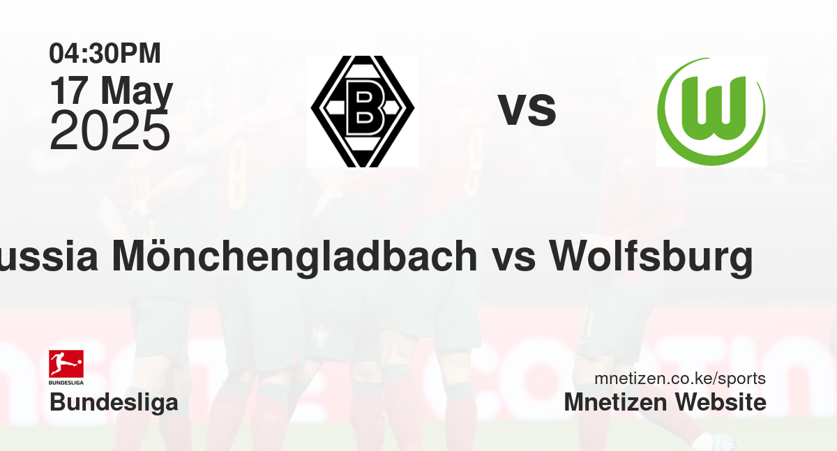 Borussia Mönchengladbach vs Wolfsburg 