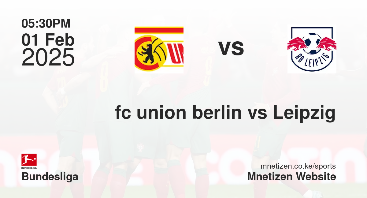 fc union berlin vs Leipzig