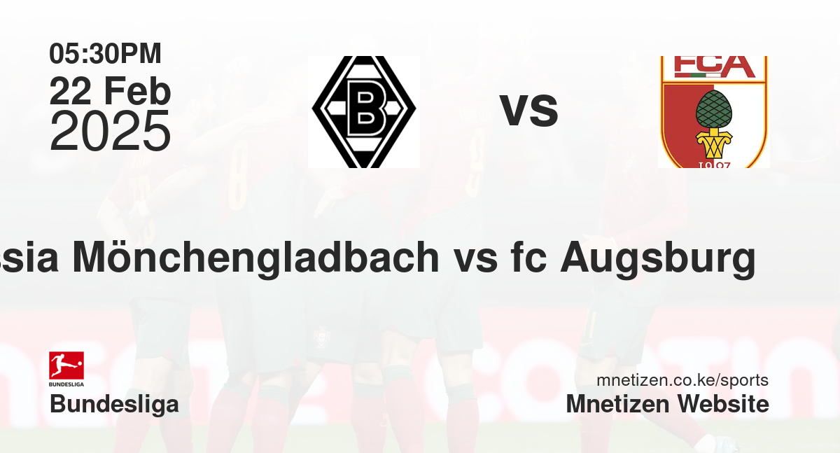 Borussia Mönchengladbach vs fc Augsburg 