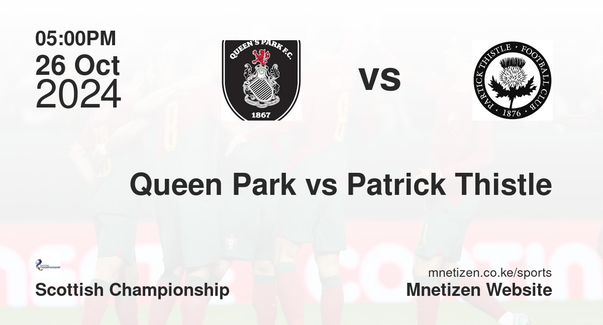 Queen Park vs Patrick Thistle