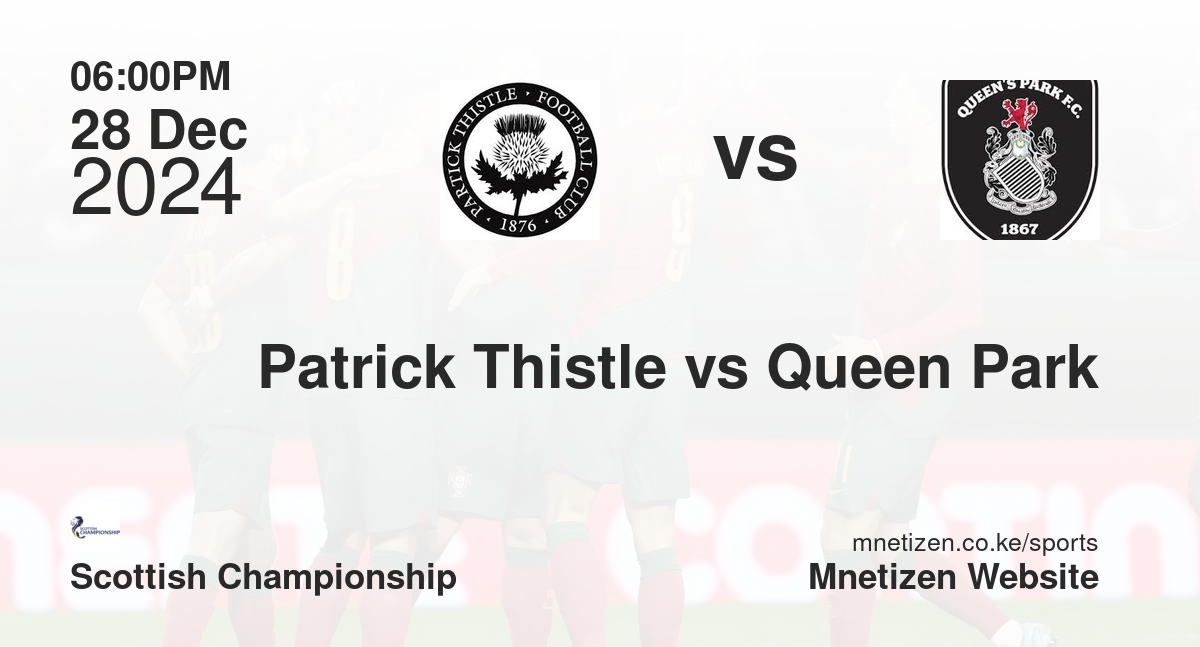 Patrick Thistle vs Queen Park