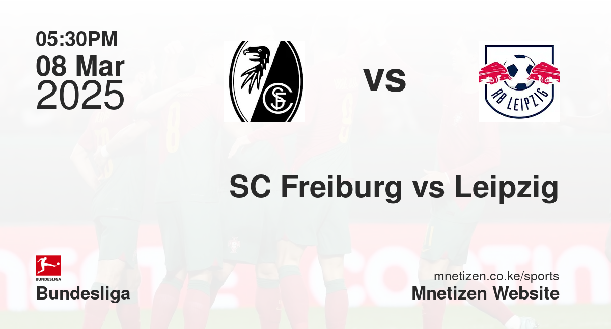 SC Freiburg vs Leipzig