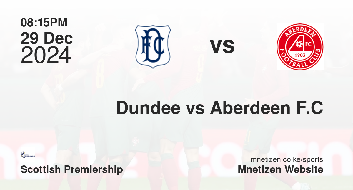 Dundee vs Aberdeen F.C