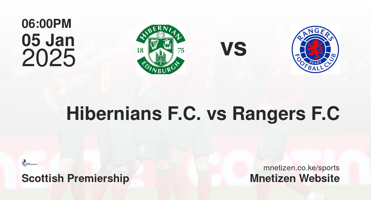 Hibernians F.C. vs Rangers F.C