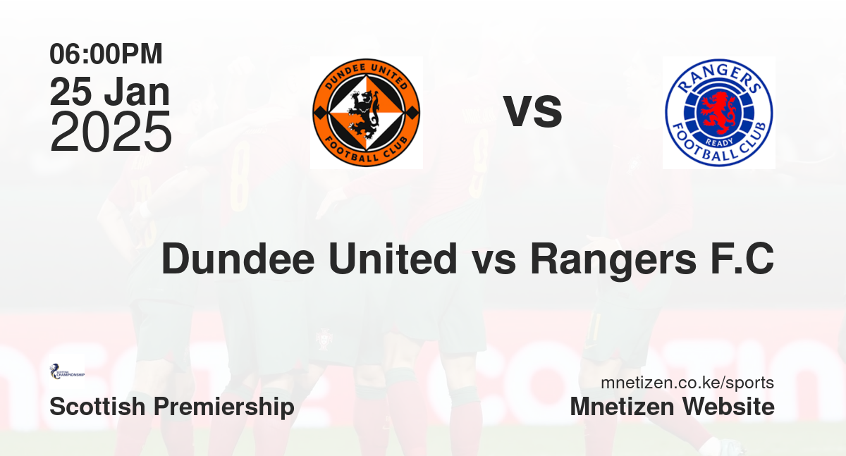 Dundee United vs Rangers F.C