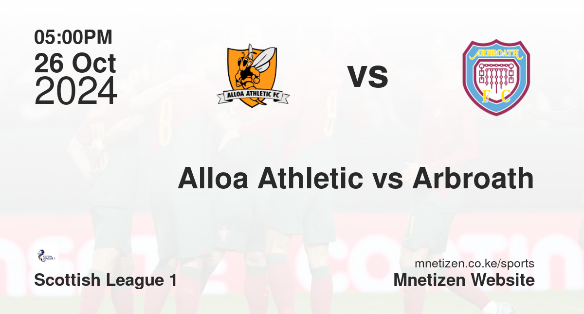 Alloa Athletic vs Arbroath
