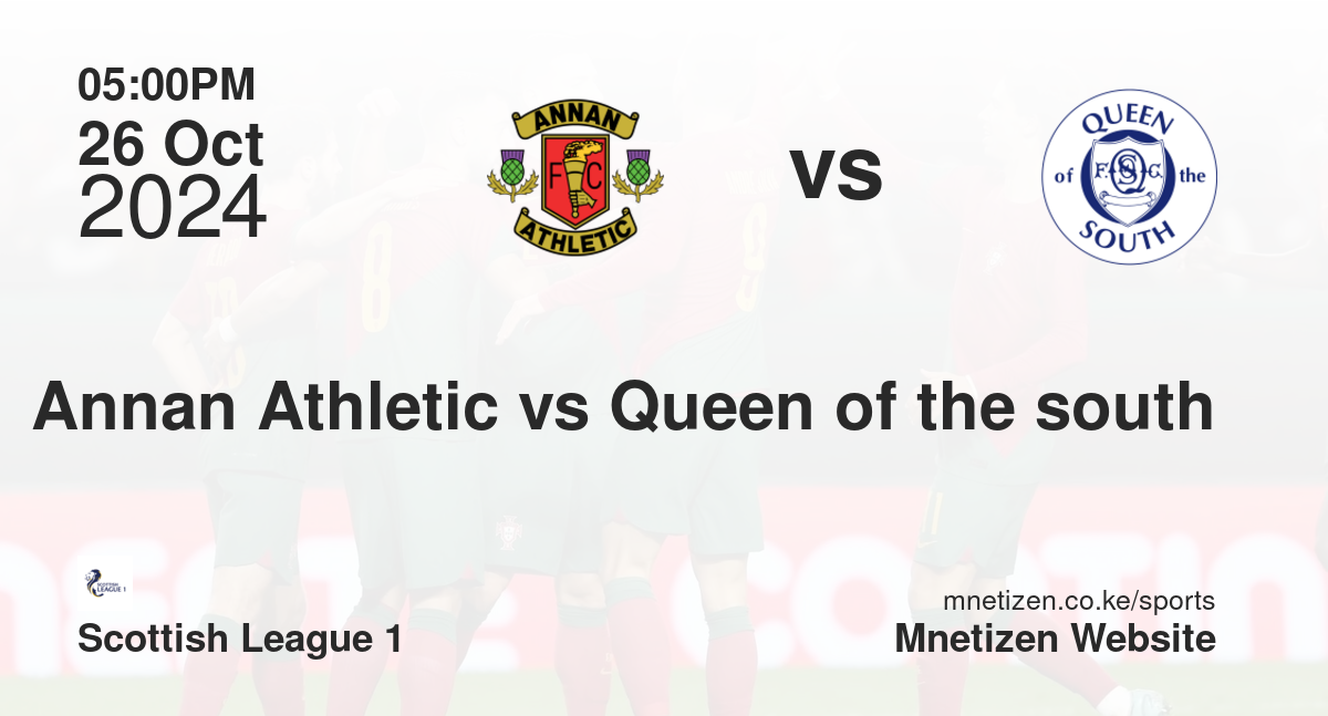 Annan Athletic vs Queen of the south