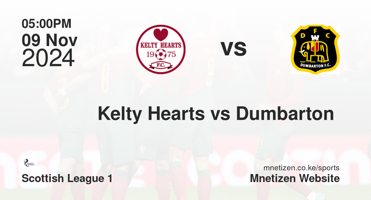 Kelty Hearts vs Dumbarton 