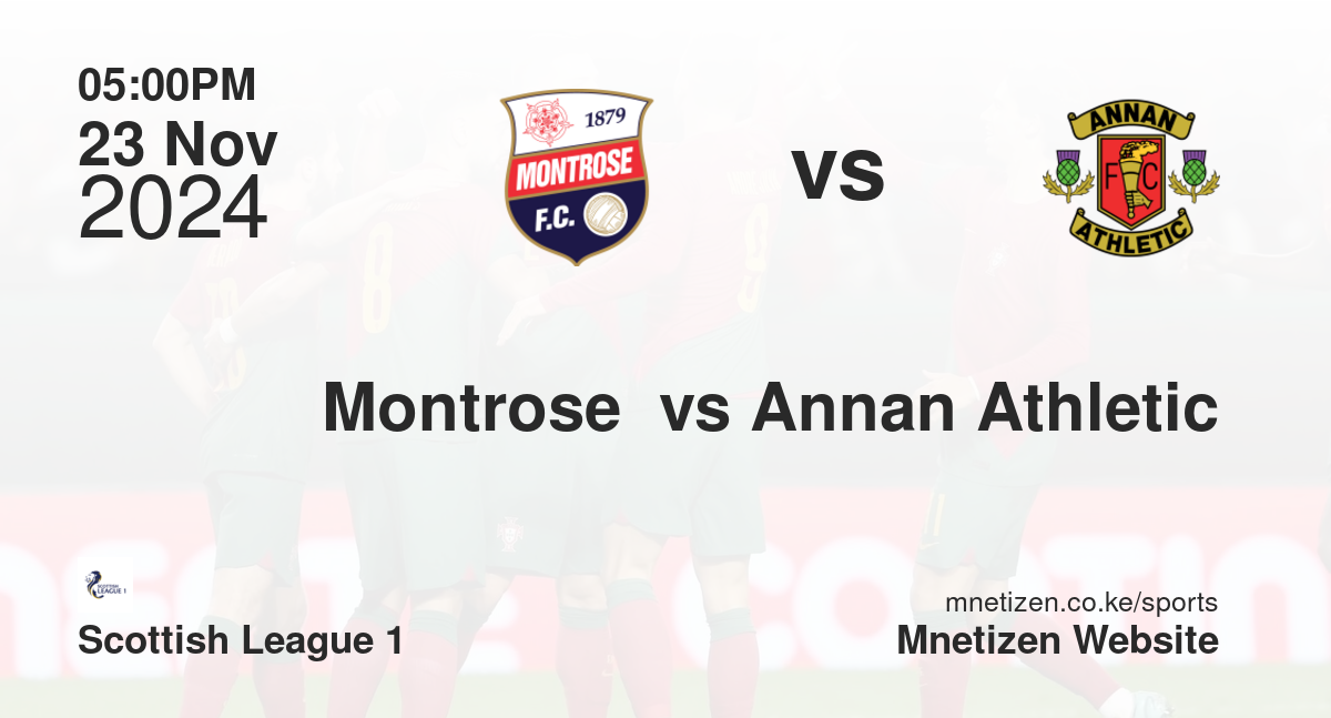Montrose  vs Annan Athletic
