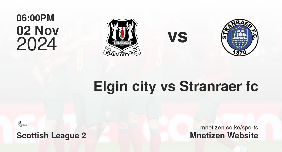 Elgin city vs Stranraer fc