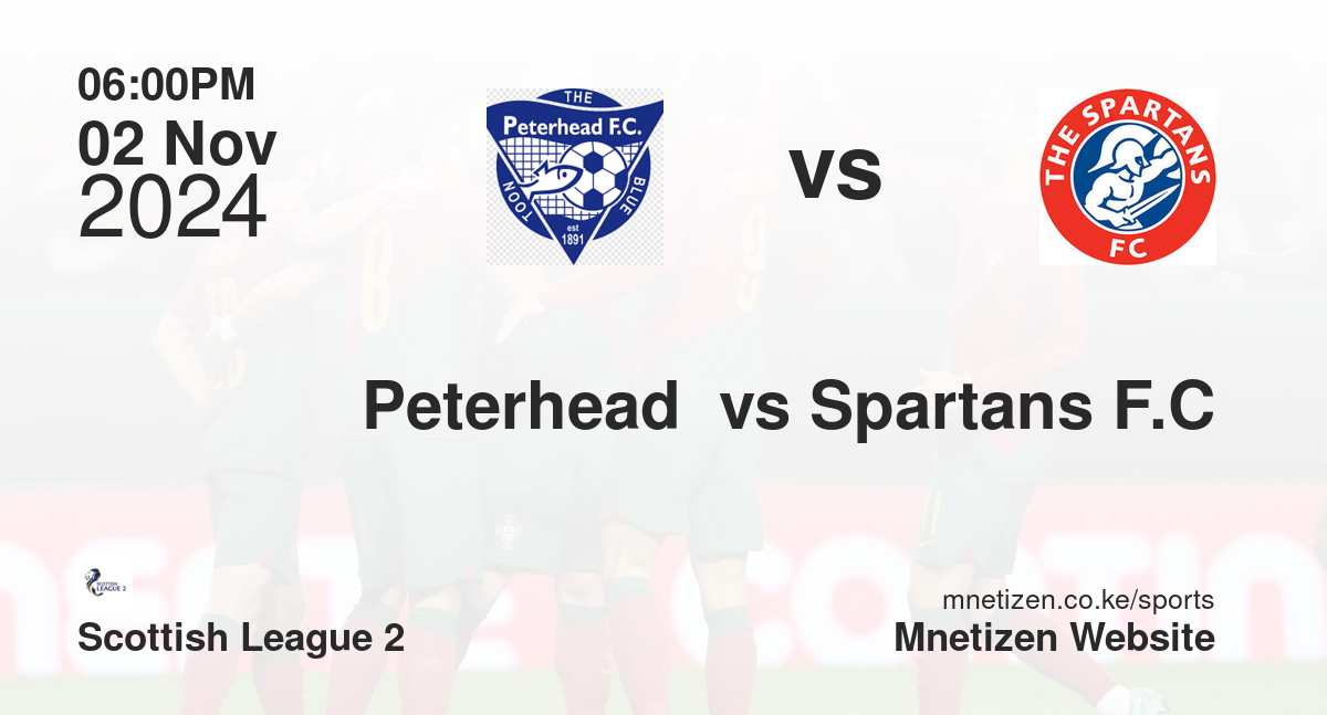 Peterhead  vs Spartans F.C