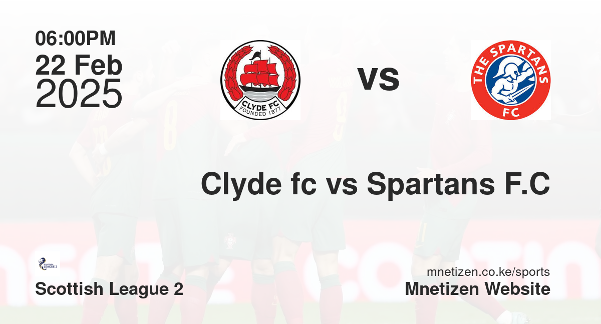 Clyde fc vs Spartans F.C