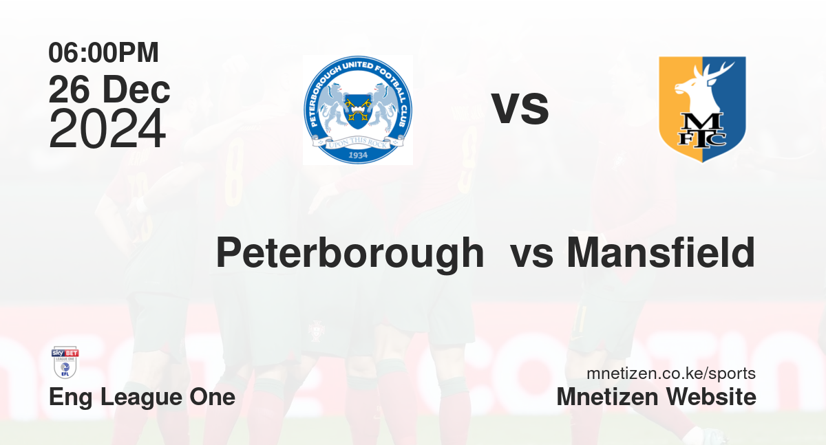 Peterborough  vs Mansfield