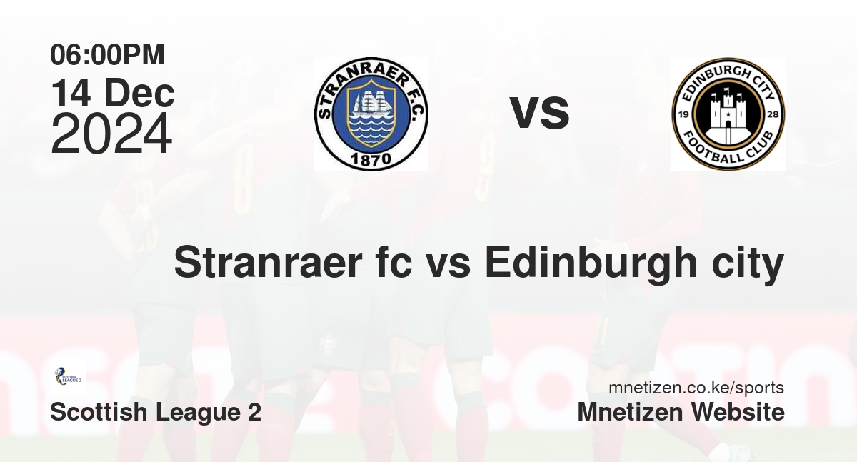 Stranraer fc vs Edinburgh city