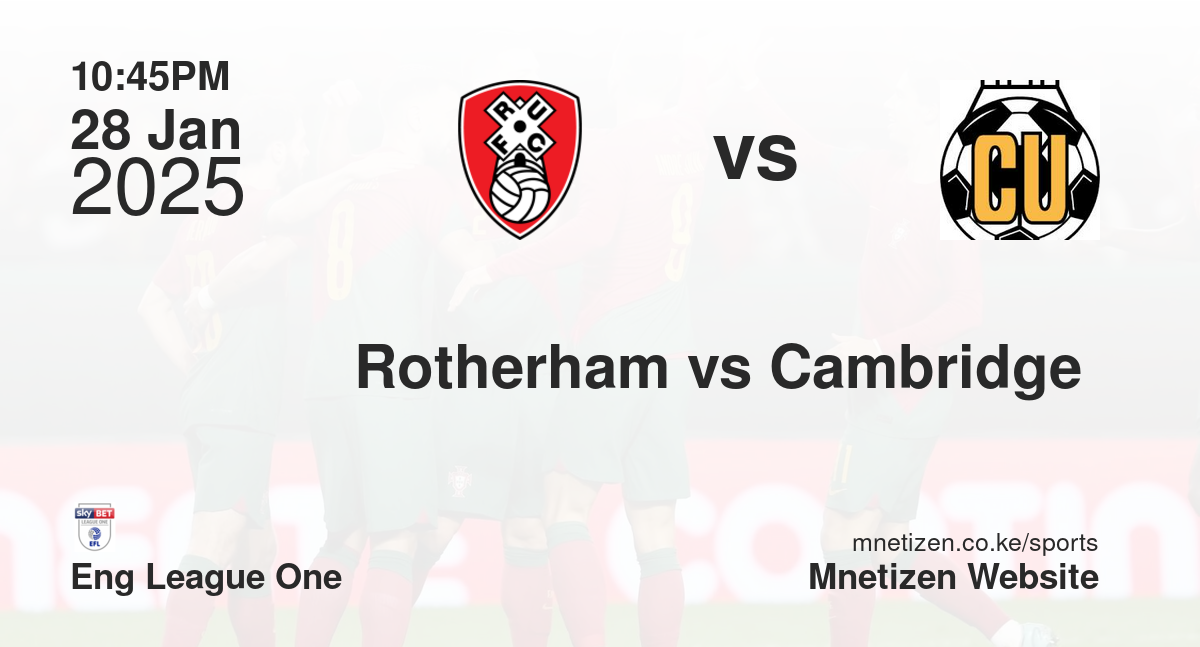 Rotherham vs Cambridge 