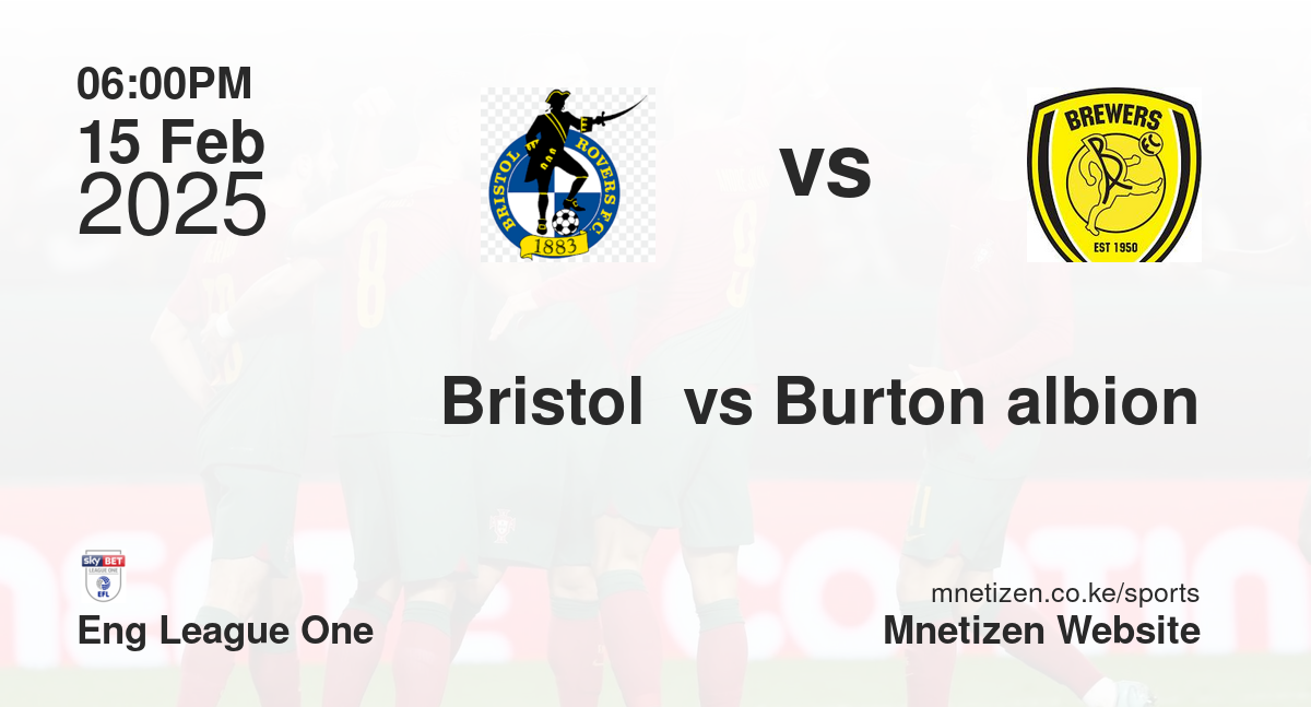 Bristol  vs Burton albion