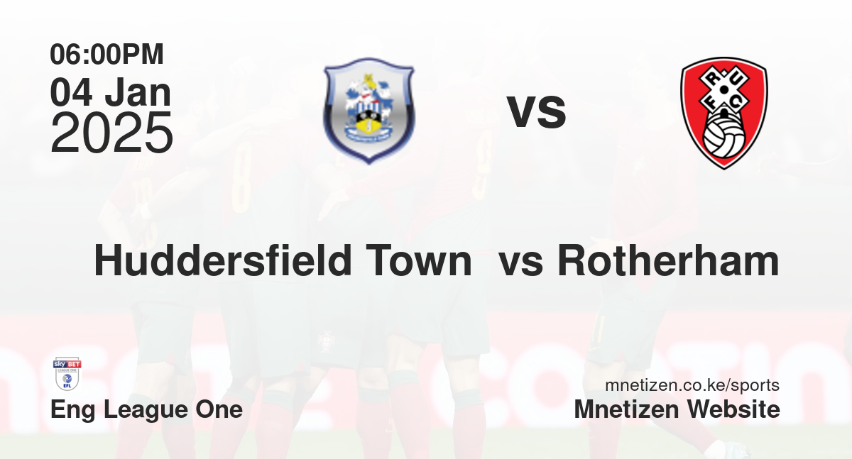 Huddersfield Town  vs Rotherham