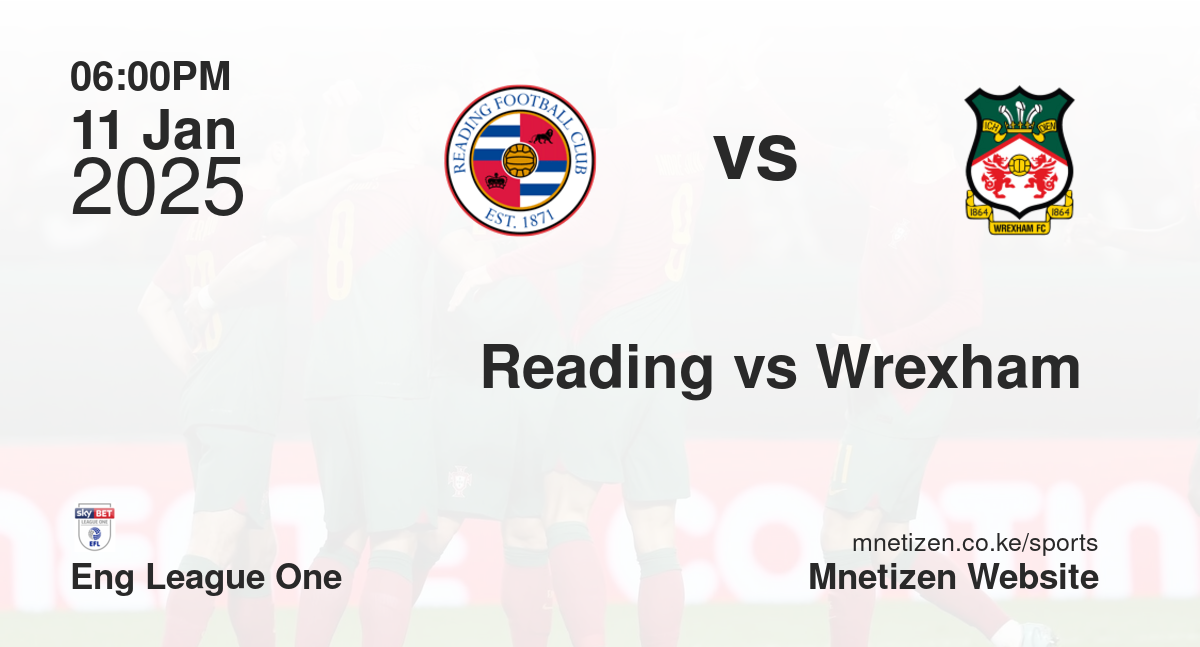 Reading vs Wrexham 