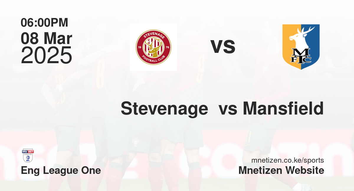Stevenage  vs Mansfield