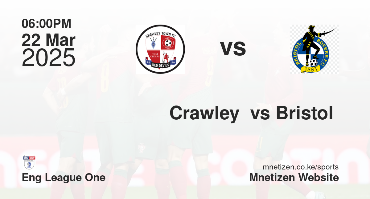 Crawley  vs Bristol 