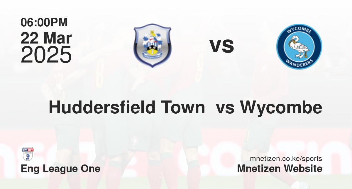 Huddersfield Town  vs Wycombe