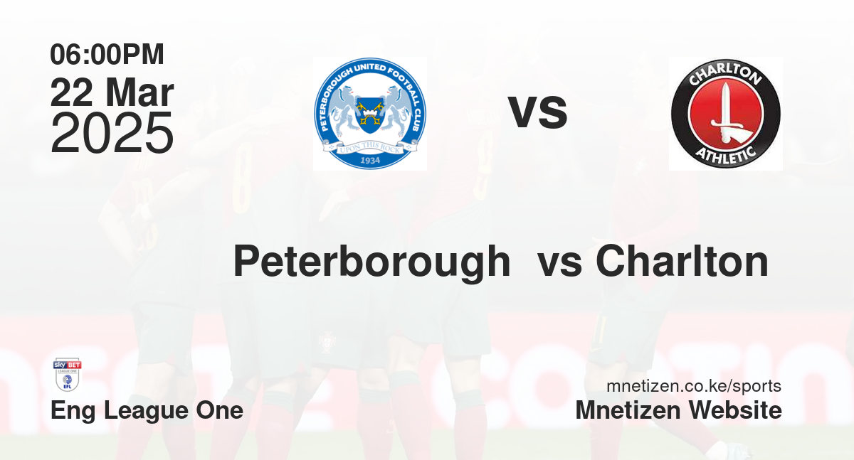 Peterborough  vs Charlton 